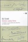 Dimmi come firmi. Il carattere e la personalit� svelati dalla firma