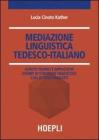 Mediazione linguistica. Tedesco-italiano