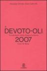 Il Devoto-Oli. Vocabolario della lingua italiana 2007. Con CD-ROM