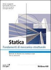 Statica. Fondamenti di meccanica strutturale Statica. Fondamenti di meccanica strutturale