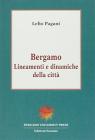 Bergamo. Lineamenti e dinamiche della citt�