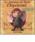 Le avventure del topino Despereaux. Minilibro