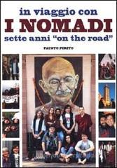 In viaggio con i Nomadi. Sette anni on the road In viaggio con i Nomadi. Sette anni on the road