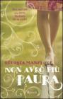 Non avr� pi� paura