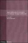 Apprendimento tecnologico e tecnologie di apprendimento