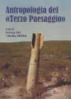 Antropologia del �Terzo paesaggio�. Con CD-ROM