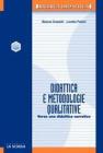 Didattica e metodologie qualitative