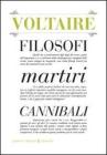 Filosofi martiri cannibali