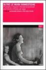 Oltre le mura domestiche. Famiglia e legami intergenerazionali dall'unit� d'Italia ad oggi