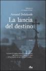 La lancia del destino