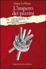 L' impero dei pizzini. La carriera criminale di Bernardo Provenzano