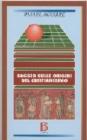 Saggio sulle origini del cristianesimo. Dalla religione politica di Ges� alla religione domestica di Paolo