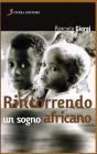 Rincorrendo un sogno africano