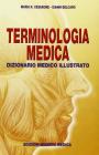 Terminologia medica. Dizionario medico illustrato