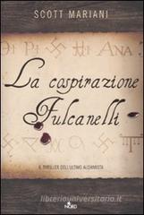 La cospirazione Fulcanelli La cospirazione Fulcanelli