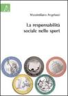 La responsabilitą sociale nello sport