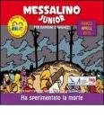 Messalino junior. Marzo-Aprile 2010
