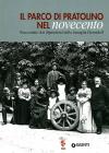 Il parco di Pratolino nel Novecento. Raccontato dai dipendenti della famiglia Demidoff