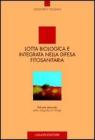 Lotta biologica e integrata nella difesa fitosanitaria vol.2
