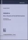 Infosfera. Etica e filosofia nell'et� dell'informazione