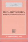 Fiducia, diritto, politica. Prospettive antropologico-filosofiche