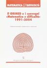 Il Grimed e i convegni �Matematica e difficolt� 1991-2004