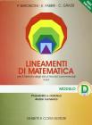 Lineamenti di matematica. Modulo D: Probabilit� e statistica. Analisi numerica. Progetto Igea. Per il triennio degli Ist. tecnici commerciali e ilLiceo tecnico