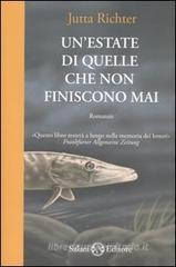 Un' estate di quelle che non finiscono mai