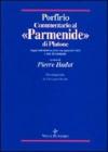 Commentario al �Parmenide� di Platone. Saggio introduttivo, testo con apparati critici e note di commento