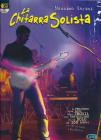 La chitarra solista. Con CD