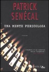 Una mente pericolosa Una mente pericolosa