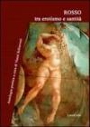 Rosso tra erotismo e santit�