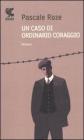 Un caso di ordinario coraggio