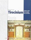 Tirocinium. Corso di latino. Teoria. Per il biennio
