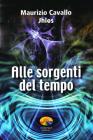 Alle sorgenti del tempo