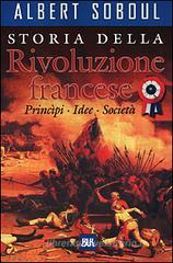 Storia della Rivoluzione francese Storia della Rivoluzione francese
