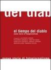 El tiempo del diablo. NUove storie di fotogiornalismo