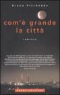 Com'� grande la citt�