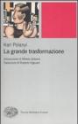 La grande trasformazione. Le origini economiche e politiche della nostra epoca