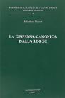La dispensa canonica dalla legge