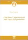Classificatori e impersonamento nella lingua dei segni italiana. Con DVD