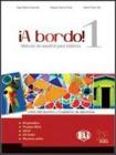 A bordo! Con espansione online. Con CD Audio. Per le Scuole superiori vol.1