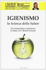Igienismo. La scienza della salute
