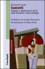 Costruirsi. Sviluppo e adattamento del s� nella normalit� e nella patologia