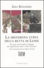 La misteriosa curva della retta di Lenin. Per una critica dello sviluppo del capitalismo oltre i �beni comuni�