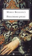 Maria Bellonci Rinascimento privato