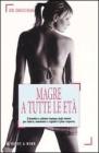 Magre a tutte le et�