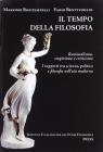 Il tempo della filosofia. Per le Scuole superiori vol.2