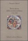 Breve storia della societ� siciliana (1790-1980)