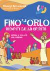 Fino all'orlo riempiti dallo Spirito. Lettera ai ragazzi della cresima